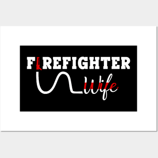 Firefighter Wife Posters and Art